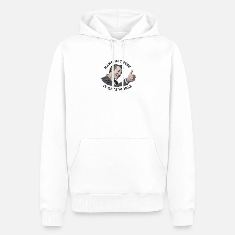 Restez à l’écoute, ça empire - Sweat à capuche Premium bio Homme - blanc