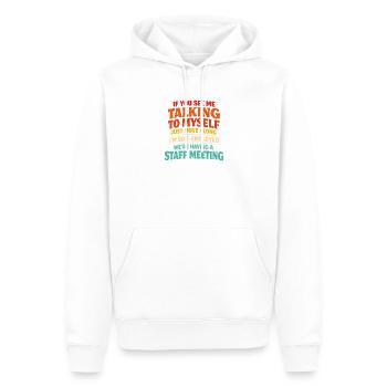  Self Employed Talking To Myself Staff Meeting - Männer Premium Bio Hoodie - Weiß - Vorne - Nico (187cm)