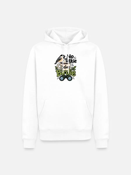 No Talkie Before Birdie - Männer Premium Bio Hoodie - Weiß