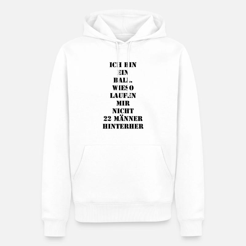 Ich bin ein Ball - Männer Premium Bio Hoodie - Weiß