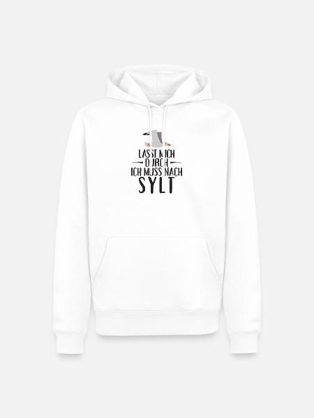 Lasst mich durch ich muss nach Sylt Möwe - Männer Premium Bio Hoodie - Weiß