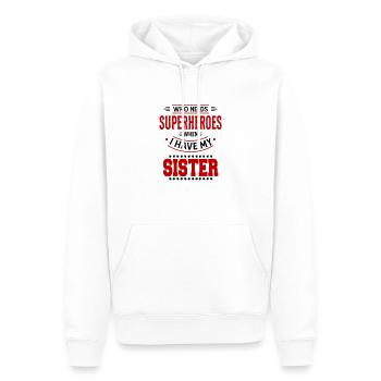 Superheroes Best Sister Superheld Beste Schwester - Männer Premium Bio Hoodie - Weiß - Vorne - Nico (187cm)