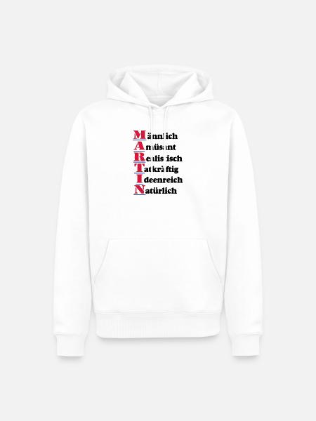 Martin ,Vorname,Namensschild,Name,Fun Shirt (25) - Männer Premium Bio Hoodie - Weiß