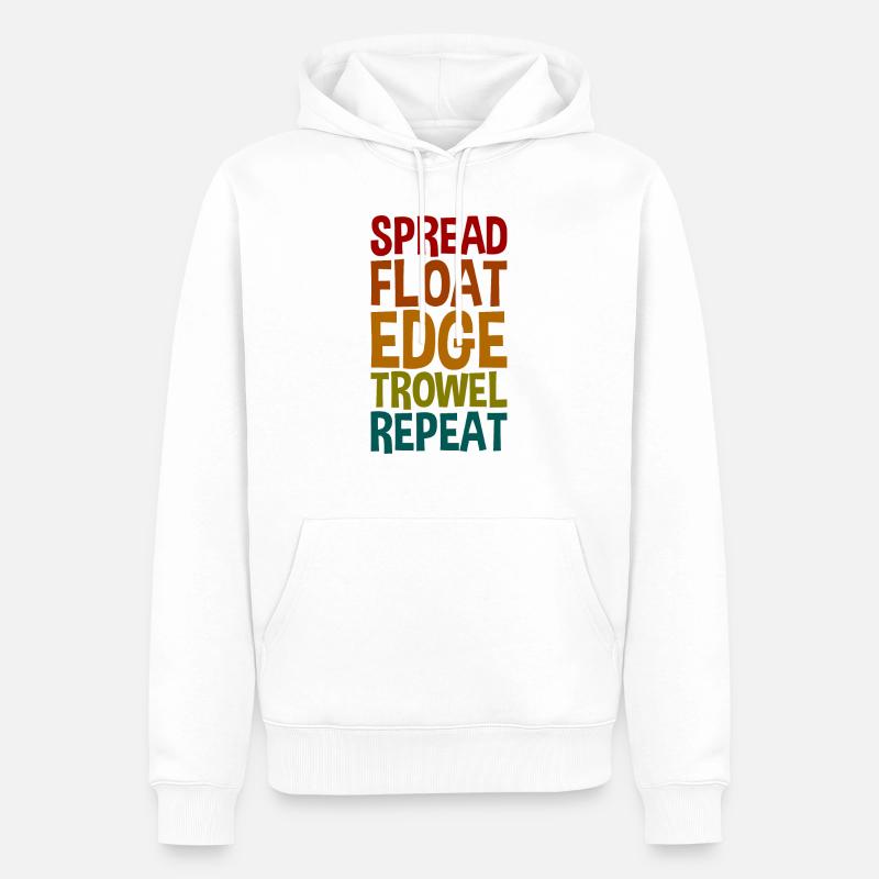 Spread Float Edge Trowel Repeat - Männer Premium Bio Hoodie - Weiß