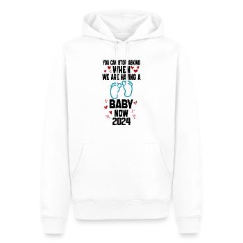 You Can't Stop Asking When We Are Having Baby Now - Men’s Premium Organic Hoodie - white - Front - Nico (187cm)