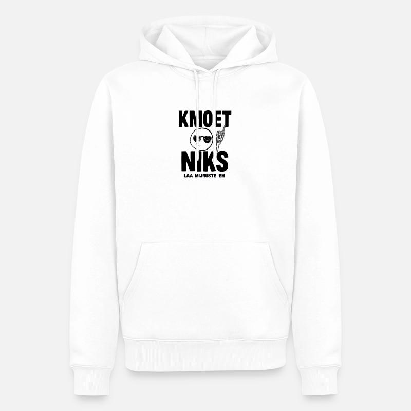 DU MUSST EINFACH NICHTS TUN — LAA MIJRUSTTE EH - Männer Premium Bio Hoodie - Weiß