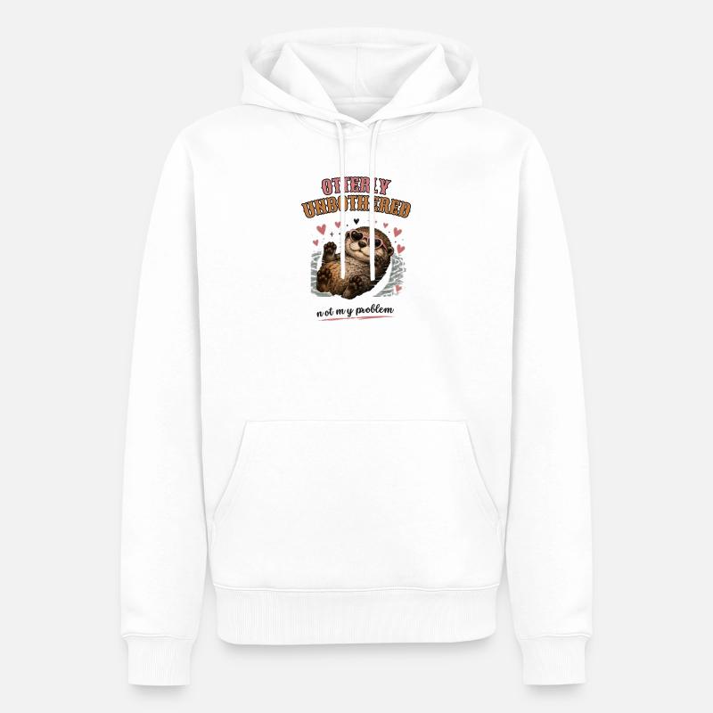 Otterly Unbothered Not My Problem - Männer Premium Bio Hoodie - Weiß