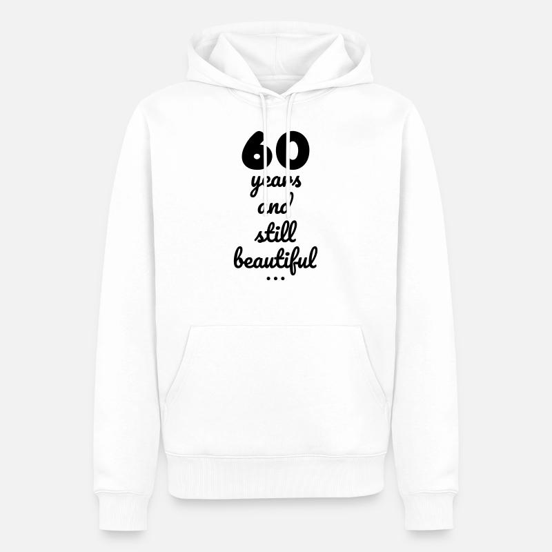 60 years and still beautiful - Sweat à capuche Premium bio Homme - blanc