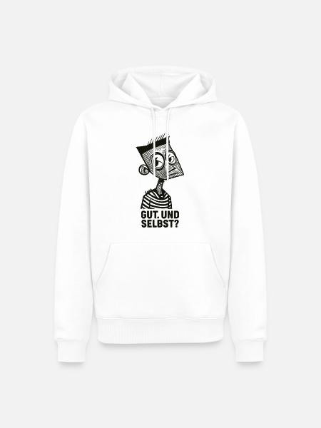 Gut. Und Selbst? - Männer Premium Bio Hoodie - Weiß