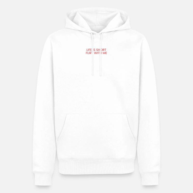 Vie Courte Flirte Avec Moi - Sweat à capuche Premium bio Homme - blanc