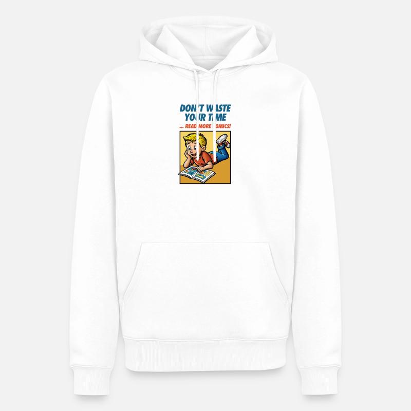 Don't Waste Your Time ... Read More Comics! - Männer Premium Bio Hoodie - Weiß