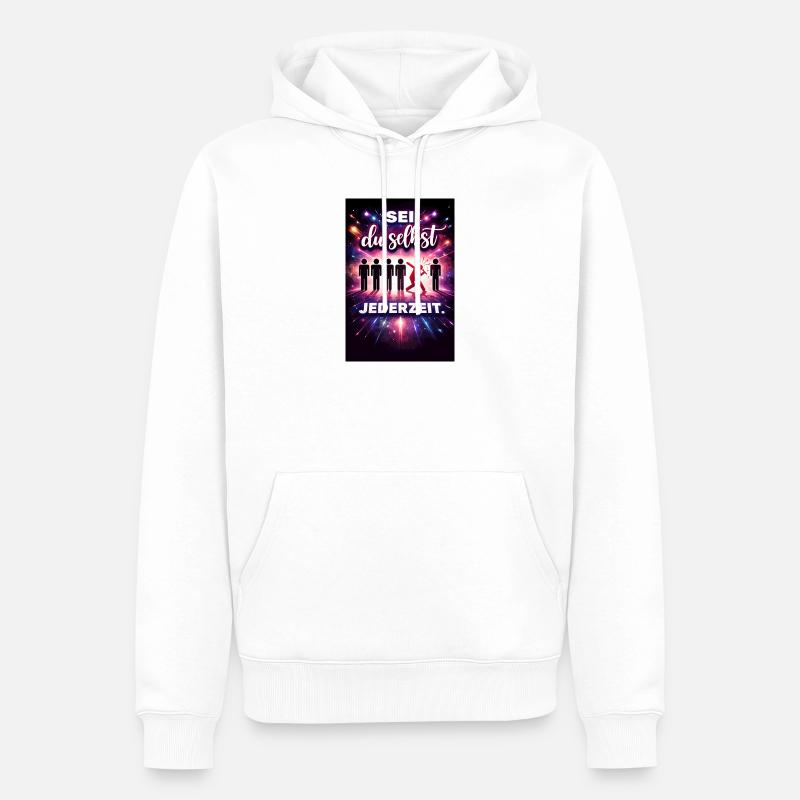 Sei du selbst jederzeit - Männer Premium Bio Hoodie - Weiß