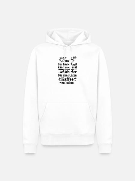 Früher Vogel später Kaffee - Männer Premium Bio Hoodie - Weiß