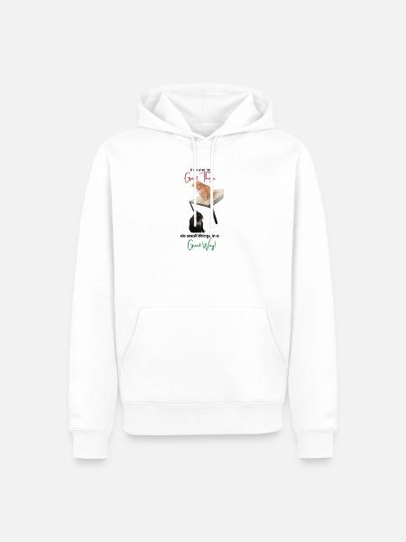 If you cannot do Great Things, do small things... - Männer Premium Bio Hoodie - Weiß
