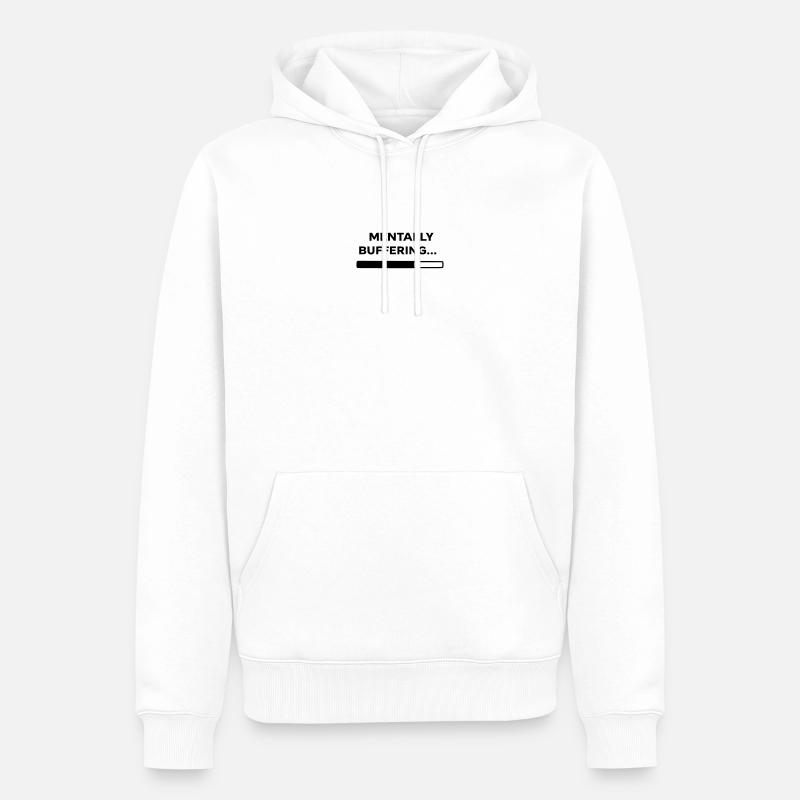 MENTALLY BUFFERING… | Minimal Loading Bar Design - Männer Premium Bio Hoodie - Weiß