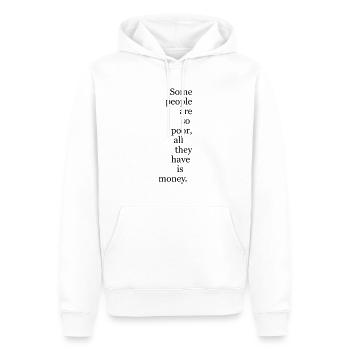 Some people - Some people are so poor - Men’s Premium Organic Hoodie - white - Front - Nico (187cm)