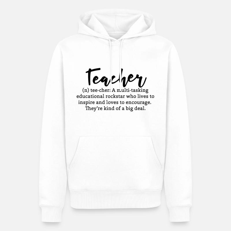 Teacher Definition Gift Idea - Sweat à capuche Premium bio Homme - blanc