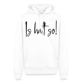 Is halt so! - Männer Premium Bio Hoodie - Weiß - Vorne - Nico (187cm)