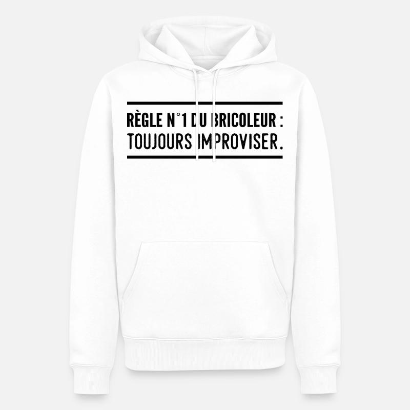 Règle n°1 du bricoleur : toujours improviser - Sweat à capuche Premium bio Homme - blanc