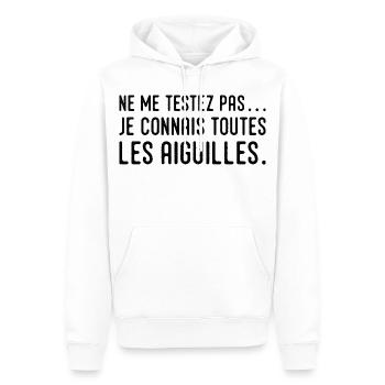 Ne me testez pas… je connais toutes les aiguilles - Sweat à capuche Premium bio Homme - blanc - Devant - Nico (187cm)
