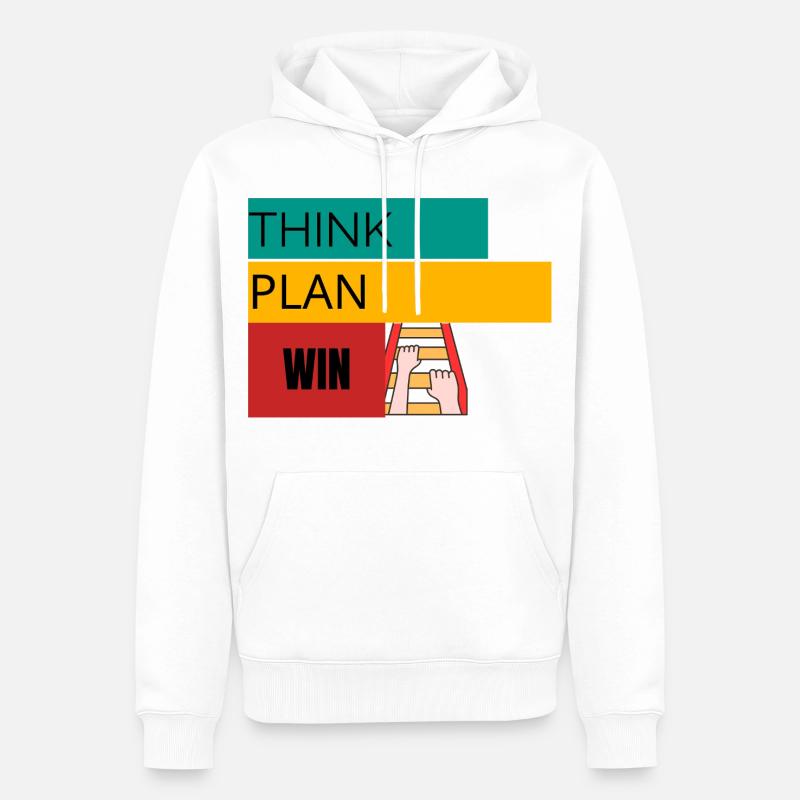 RÉFLÉCHIR · PLAN · WIN – T-shirt motivant - Sweat à capuche Premium bio Homme - blanc