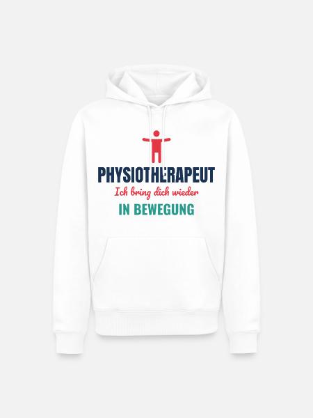 Physiotherapeut – Ich bring dich in Bewegung - Männer Premium Bio Hoodie - Weiß