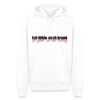 Krank Krankheit Montag Spruch Sprüche Geschenk - Männer Premium Bio Hoodie - Weiß - Vorne - Nico (187cm)
