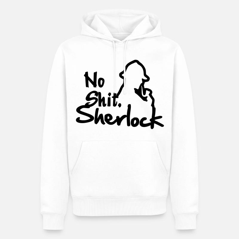 Aucune merde, Sherlock! - Sweat à capuche Premium bio Homme - blanc