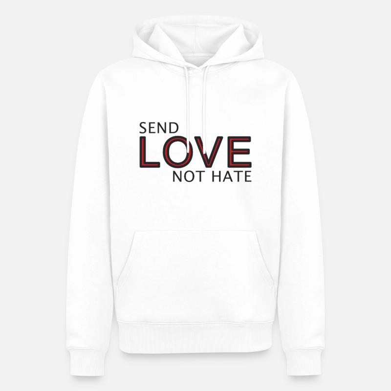 Send Love Not Hate Statement - Männer Premium Bio Hoodie - Weiß