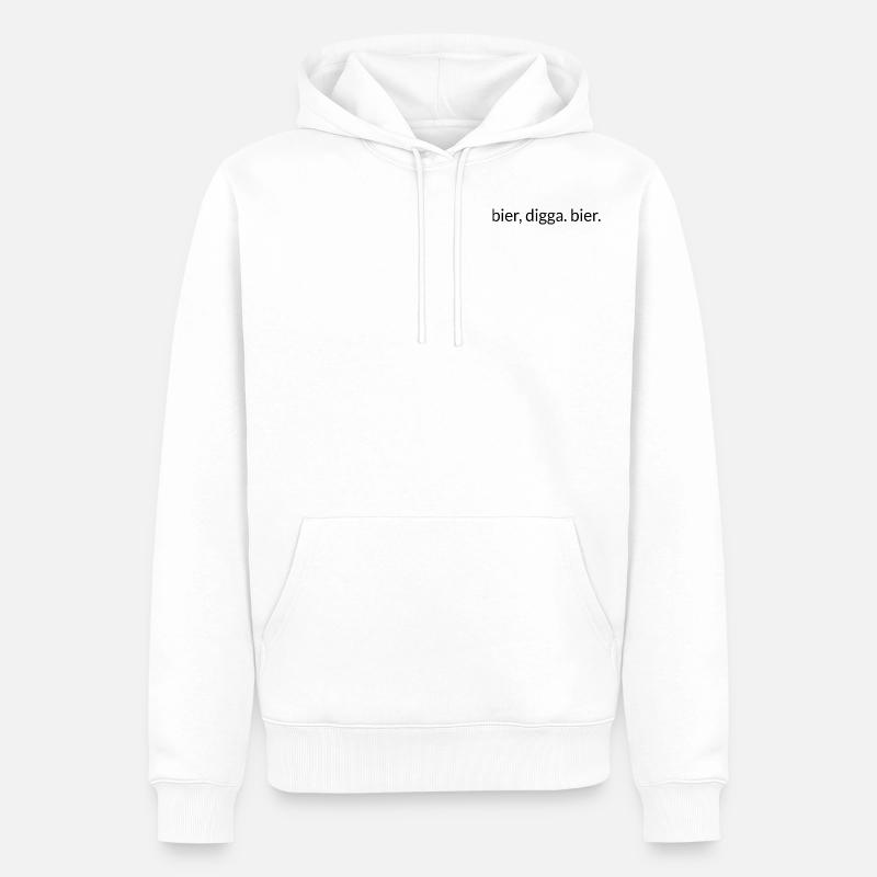 Bier, Digga. Bier. - Männer Premium Bio Hoodie - Weiß