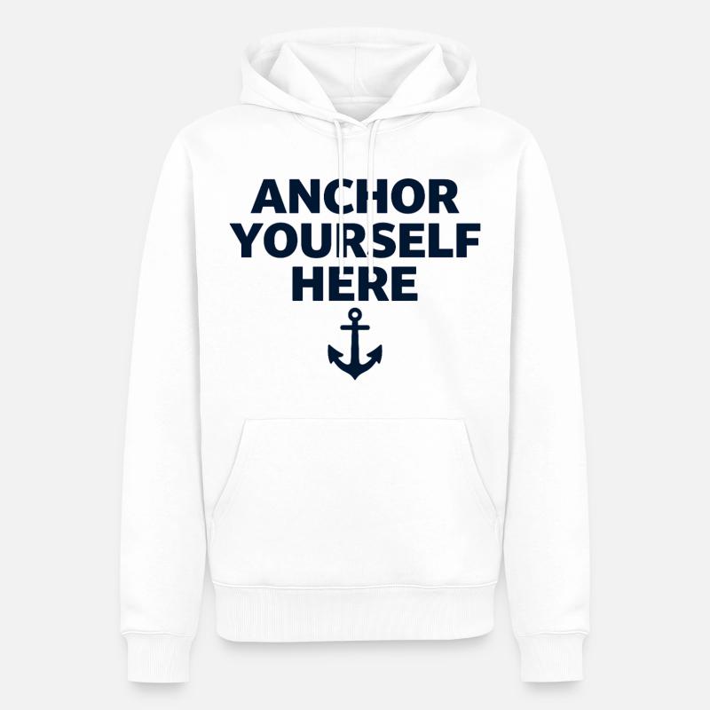 Ancrez-vous ici Déclaration d’ancrage Pleine conscience - Sweat à capuche Premium bio Homme - blanc