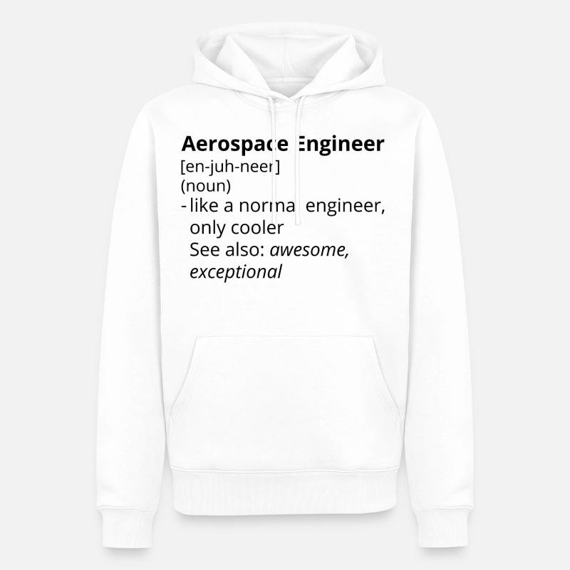 Aerospace Engineer Definition Description - Sweat à capuche Premium bio Homme - blanc