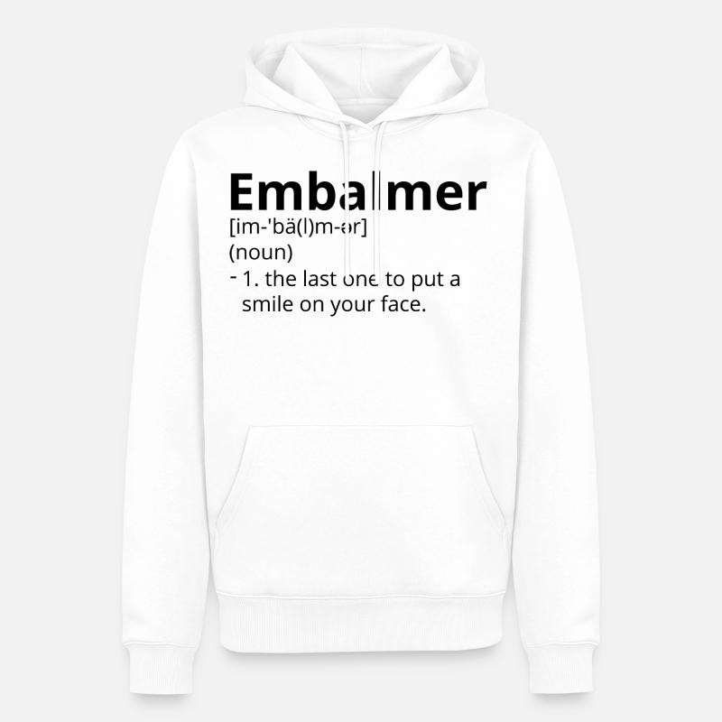 Embalmer Definition Description - Sweat à capuche Premium bio Homme - blanc