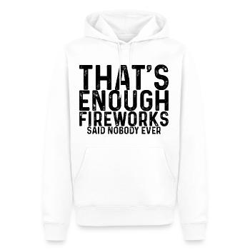 That's Enough Fireworks - Said Nobody Ever 2 - Men’s Premium Organic Hoodie - white - Front - Nico (187cm)