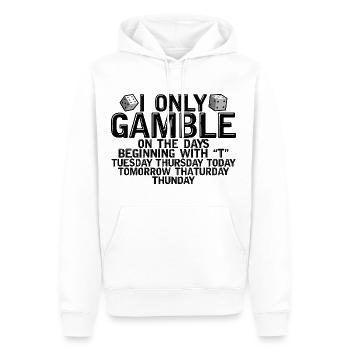 I Only Gamble On Days Beginning With "T" - Männer Premium Bio Hoodie - Weiß - Vorne - Nico (187cm)