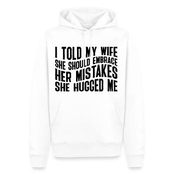 I Told My Wife She Should Embrace Her Mistakes 23 - Männer Premium Bio Hoodie - Weiß - Vorne - Nico (187cm)