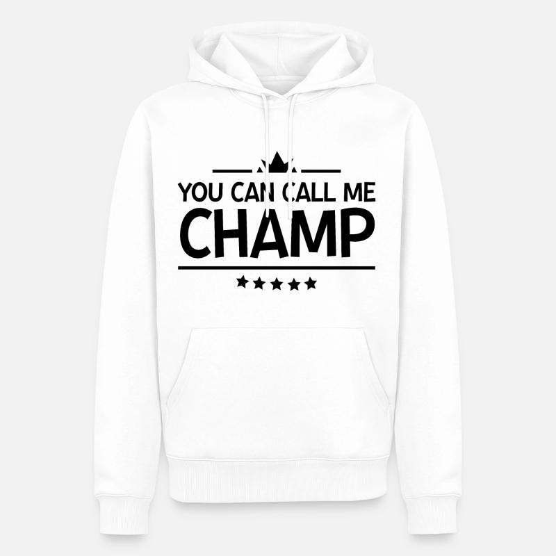 Tu peux m’appeler Champ 4 - Sweat à capuche Premium bio Homme - blanc