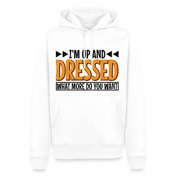 I'm Up And Dressed, What More Do You Want 7 - Men’s Premium Organic Hoodie - white - Front - Nico (187cm)