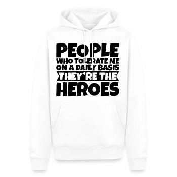 Les gens qui me tolèrent quotidiennement, ce sont les héros 3 - Sweat à capuche Premium bio Homme - blanc - Devant - Nico (187cm)