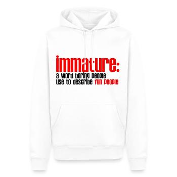 Immature A Word People Use To Describe Fun People2 - Men’s Premium Organic Hoodie - white - Front - Nico (187cm)