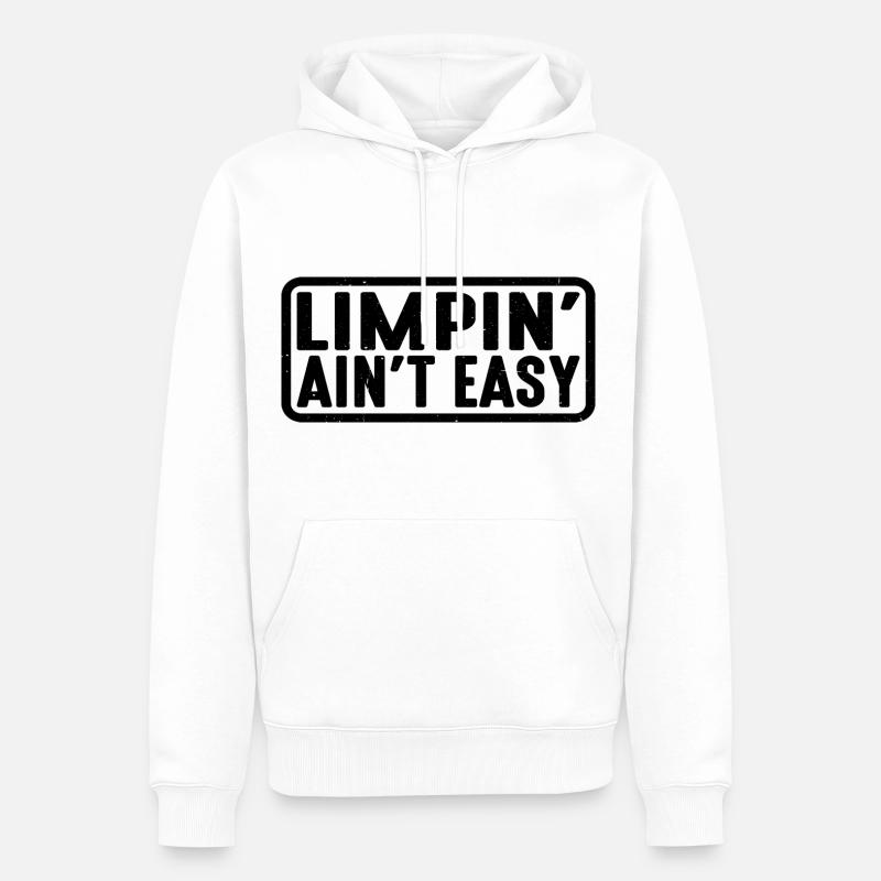 Limpin' Ain’t Easy 23 - Sweat à capuche Premium bio Homme - blanc