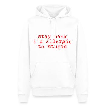 Stay Back, I'm Allergic To Stupid 10 - Men’s Premium Organic Hoodie - white - Front - Nico (187cm)