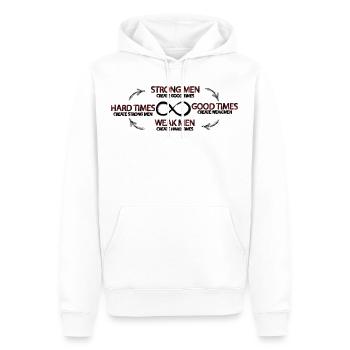 Strong Men -> Good Times -> Weak Men -> Hard Times - Männer Premium Bio Hoodie - Weiß - Vorne - Nico (187cm)