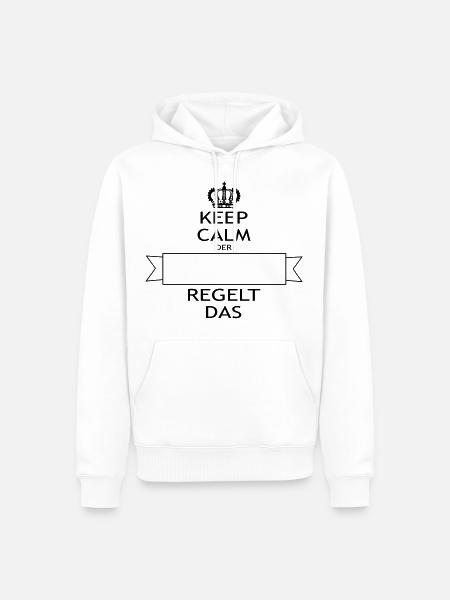 KEEP CALM der ... regelt - Männer Premium Bio Hoodie - Weiß