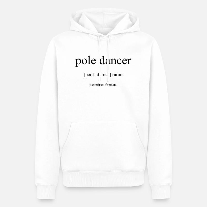 Pole Dancer (Pole-Tänzer/in) Definition Dictionary - Männer Premium Bio Hoodie - Weiß