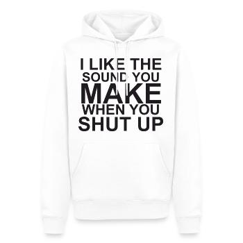 I LIKE THE SOUND YOU MAKE WHEN YOU SHUT UP - Männer Premium Bio Hoodie - Weiß - Vorne - Nico (187cm)