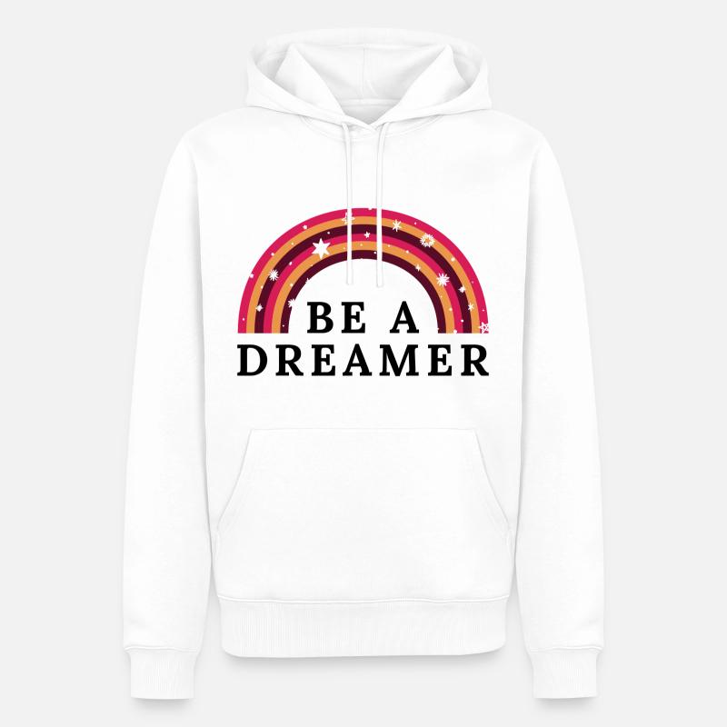 Sei ein Träumer - Männer Premium Bio Hoodie - Weiß