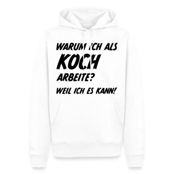 Koch Sprüche Humor - Männer Premium Bio Hoodie - Weiß - Vorne - Nico (187cm)