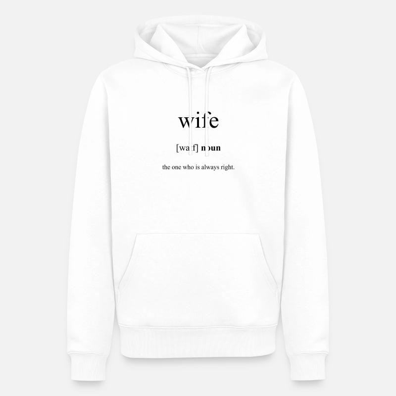Épouse (Ehefrau) Définition Dictionnaire - Sweat à capuche Premium bio Homme - blanc