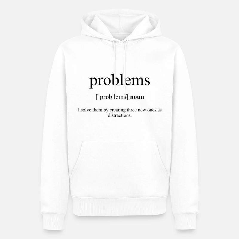 Problems (Probleme) Définition Dictionnaire - Sweat à capuche Premium bio Homme - blanc